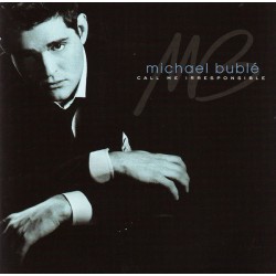 Michael Bublé ‎– Call Me Irresponsible