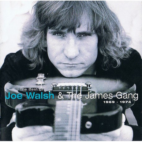 Joe Walsh, The James Gang ‎– The Best Of Joe Walsh & The James Gang 1969-1974