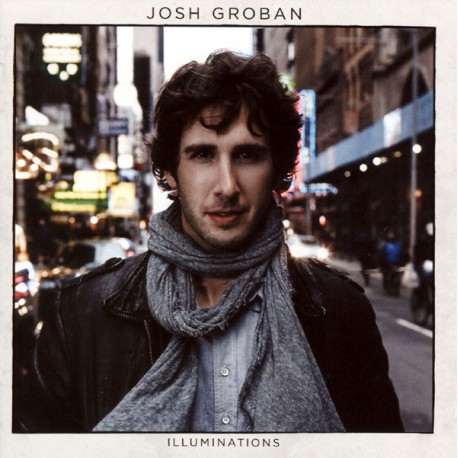 Josh Groban ‎– Illuminations