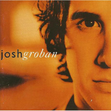 Josh Groban ‎– Closer