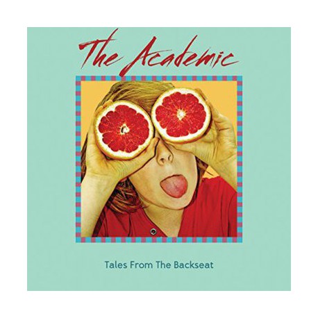 The Academic ‎– Tales From The Backseat