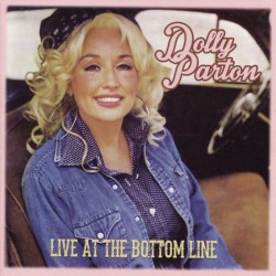 Dolly Parton - Live At The Bottom Line