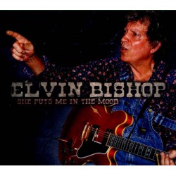 Elvin Bishop ‎– She Puts Me In The Mood