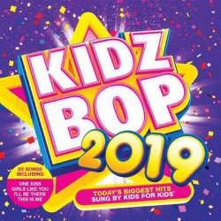 Kidz Bop Kids - Kidz Bop 2019