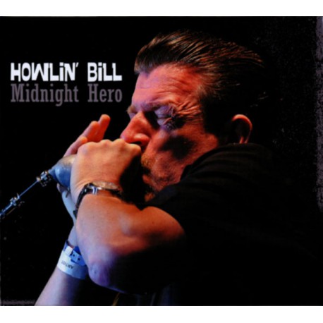 Howlin' Bill ‎– Midnight Hero