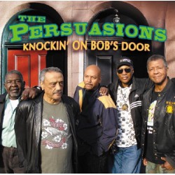 The Persuasions ‎– Knockin' On Bob's Door