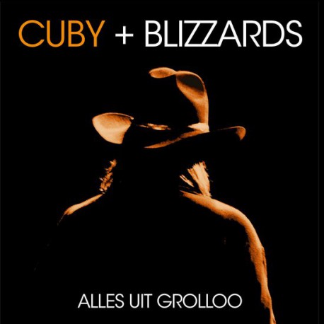 Cuby + Blizzards ‎– Alles Uit Grolloo