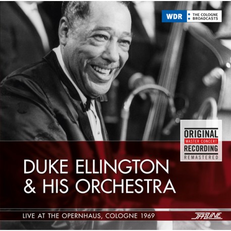 Duke Ellington And His Orchestra ‎– Live at the Opernhaus, Cologne 1969