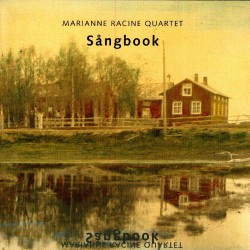 Marianne Racine Quartet ‎– Sångbook
