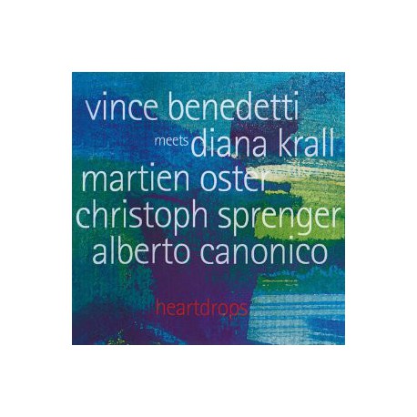 Vince Benedetti Meets Diana Krall ‎– Heartdrops