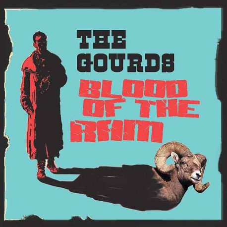 The Gourds ‎– Blood Of The Ram