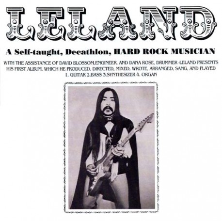 Leland ‎– A Self-taught, Decathlon, Hard Rock Musician