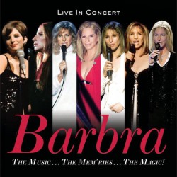Barbra Streisand ‎– The Music... The Mem'ries... The Magic! (Live In Concert)