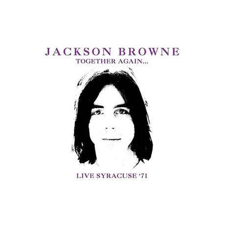 Jackson Browne ‎–Together Again.. -  Live Syracuse '71