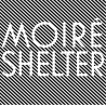 Moire - Shelter