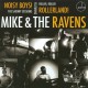 Mike & The Ravens ‎– Noisy Boys! The Saxony Sessions