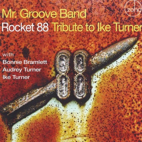 Mr. Groove Band ‎– Rockett 88: Tribute To Ike Turner