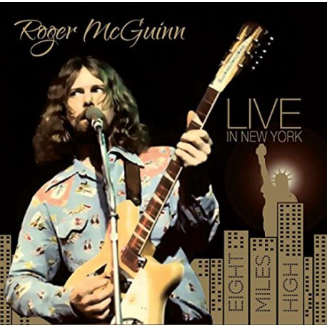 Roger McGuinn ‎– Live In New York - Eight Miles High