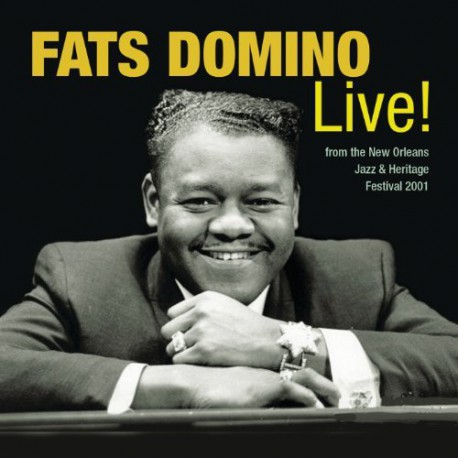 Fats Domino Live! From The New Orleans Jazz & Heritage Festival 2001