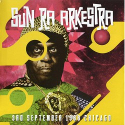 Sun Ra Arkestra ‎– 3rd September 1988 Chicago
