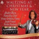 André Rieu - Waltzing at Christmas & New Year