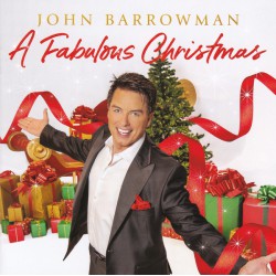 John Barrowman ‎– A Fabulous Christmas