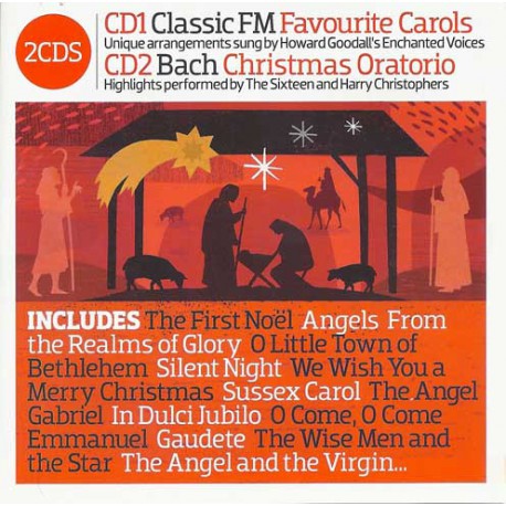 Enchanted Voices, Howard Goodall, The Sixteen, Harry Christophers ‎– Classic FM Presents Carols And Christmas Oratorio