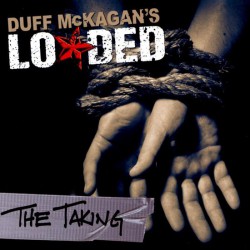 Duff McKagan's Loaded ‎– The Taking