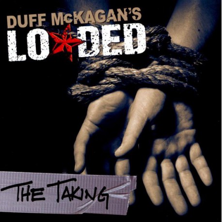 Duff McKagan's Loaded ‎– The Taking