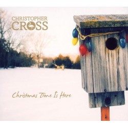 Cristopher Cross - Christmas Time Is Here