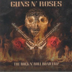 Guns N' Roses - The Rock N Roll Road Trip - 10CD