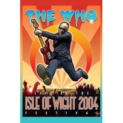 The Who ‎– Live At The Isle Of Wight 2004 Festival