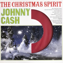 Johnny Cash ‎– The Christmas Spirit, (Red Vinyl)
