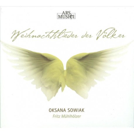 Oksana Sowiak Fritz Mühlhölzer - Weihnachtslieder Der Volker