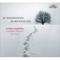 Alfred Koerppen - Knabenchor Hannover: Zu Weihnachten In Deutschland