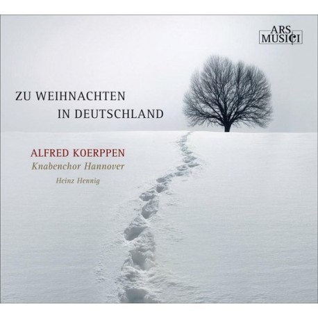 Alfred Koerppen - Knabenchor Hannover: Zu Weihnachten In Deutschland