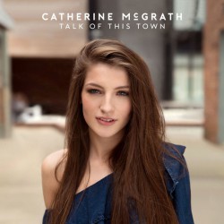 Catherine McGrath ‎– Talk of This Town