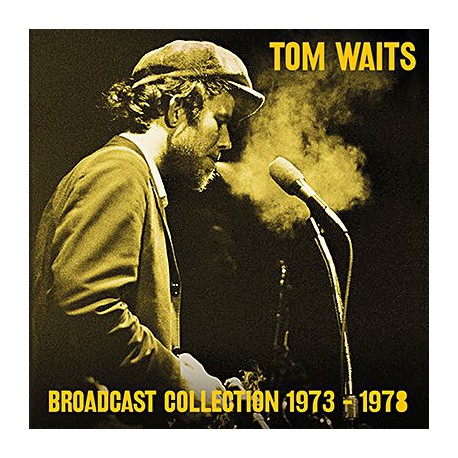 Tom Waits - Broadcast Collection 1973 - 1978