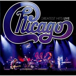 Chicago ‎– Greatest Hits Live