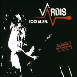 Vardis ‎– 100 M.P.H. (LP)
