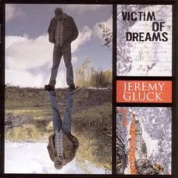 Jeremy Gluck ‎– Victim Of Dreams