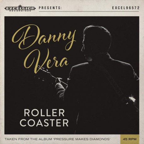 Danny Vera - Rollercoaster (7"-single - black vinyl)