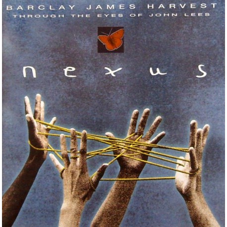 Barclay James Harvest Through The Eyes Of John Lees ‎– Nexus